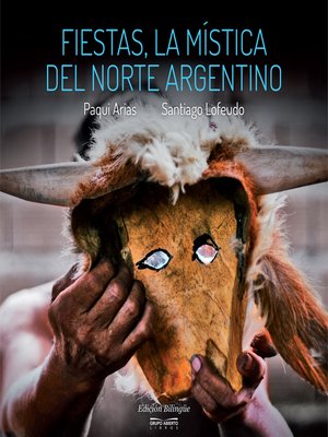 cover image of Fiestas, la mística del norte argentino
